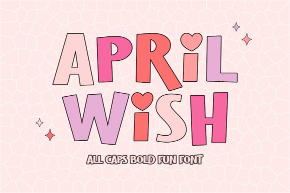 April Wish: A Friendly All-Caps Font for Creative Projects