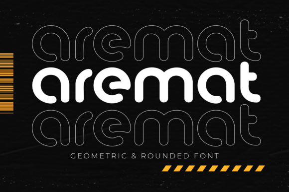 Aremat: The Geometric Display Font for Modern Brands