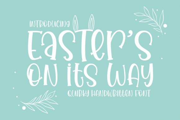 Easter’s on Its Way: A Font That Brings Whimsy to Your Work