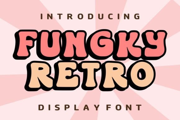 Fungky Retro: The Bold Font That Brings the Groove