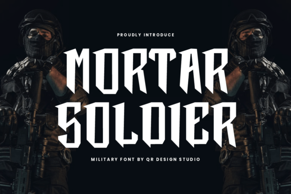 Mortar Soldier: A Typeface That Commands Attention