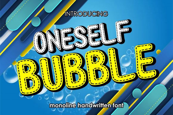 Oneself Bubble: A Playful Typeface for Creative Projects