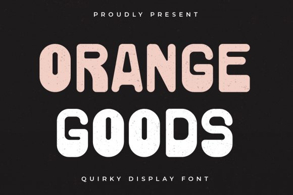 Orange Goods: A Font That Captures Playful Energy